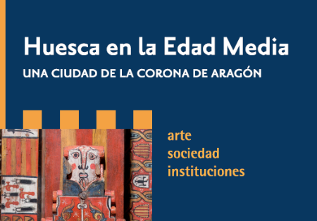 Imagen: Fragmento de la cubierta del libro Huesca en la Edad Media una ciudad de la Corona de Aragón