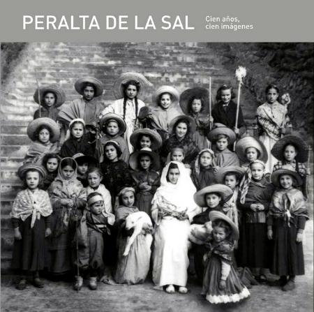 La Diputación de Huesca presenta `Peralta de la Sal: Cien años, cien...