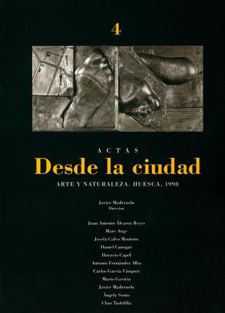 Arte y Naturaleza: Desde la ciudad. Actas, n.º 4, 1998