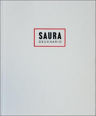 Saura: Decenario. 1980-1990