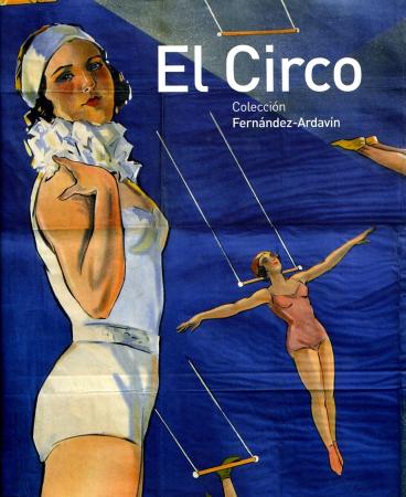 El Circo. Colección Fernandez-Ardavín