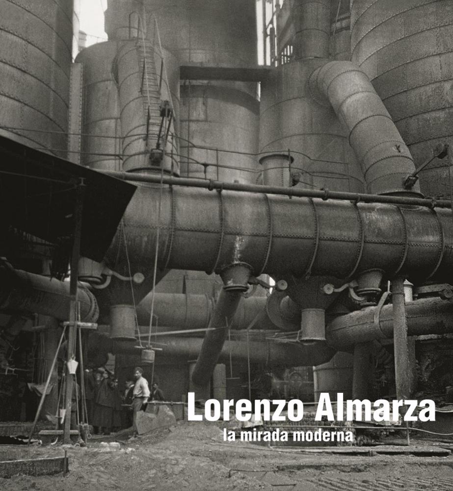 Lorenzo Almarza. La mirada moderna