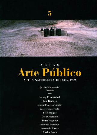 Arte y Naturaleza: Arte Público. Actas, n.º 5, 1999