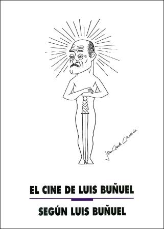 El cine de Luis Buñuel según Luis Buñuel