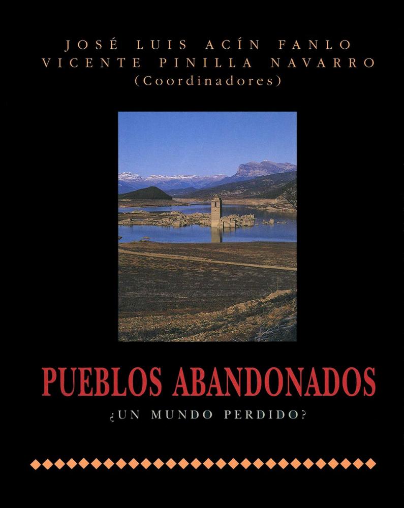 Pueblos abandonados: ¿un mundo perdido?