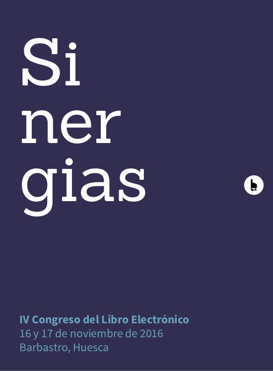 Sinergias. Memoria del IV Congreso del Libro Electrónico